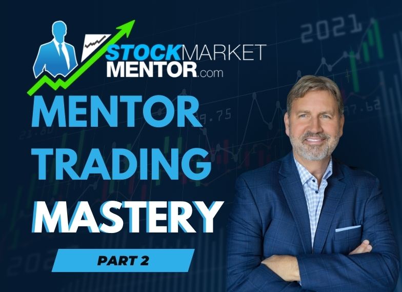 Mentor Trading Mastery Part 2