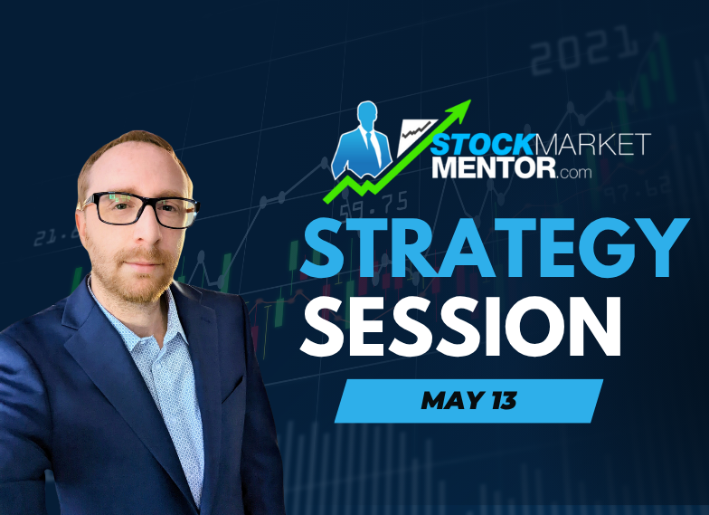 Strategy Session Video – May 13, 2025