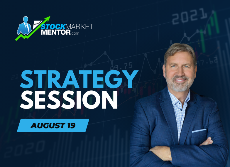 Strategy Session Video – August 19, 2025