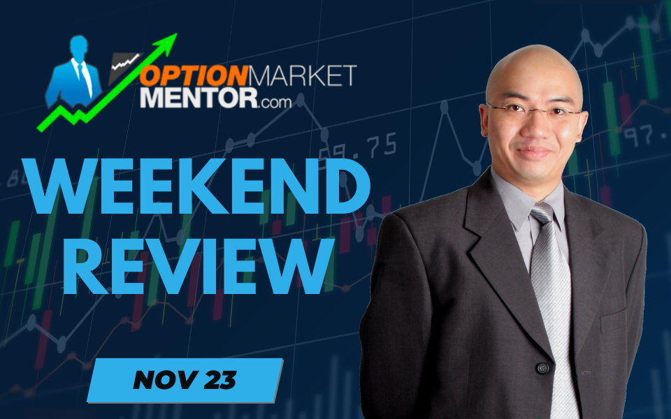 OMM – Weekend Review (Nov 23)