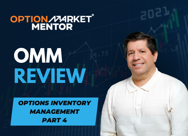 Options Inventory Management – Part 4