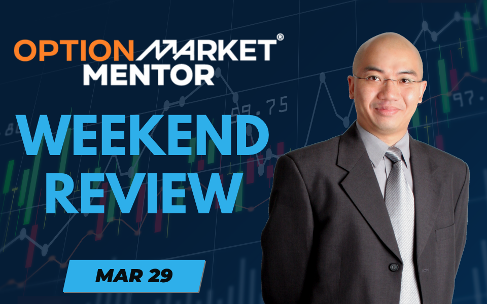 OMM – Weekend Review (MAR 29)
